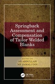 Springback Assessment and Compensation of TWB CRC Press